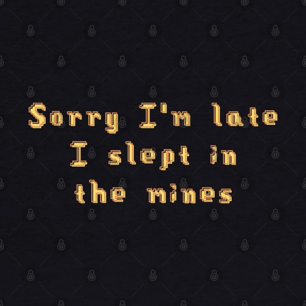 Stardew Valley - Sorry I slept in the mines by TheAnimeFactory